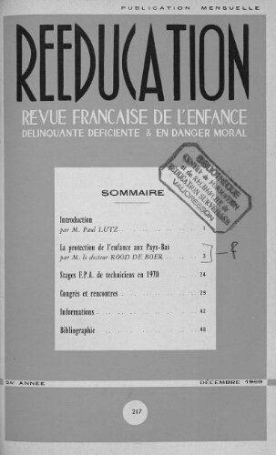 Rééducation. Revue française de l'Enfance Délinquante, déficiente et en danger moral - n°217 - décembre 1969