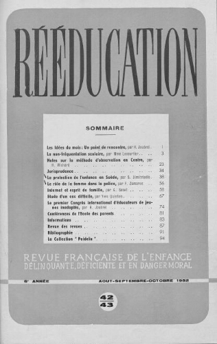 Rééducation. Revue française de l'Enfance Délinquante, déficiente et en danger moral - n°42/43 - août/septembre/octobre 1952