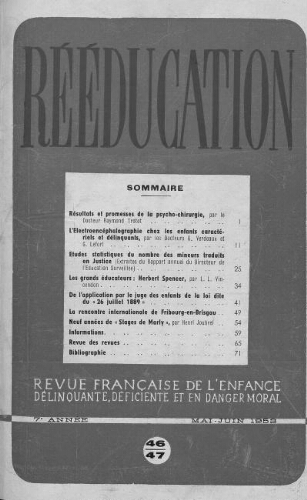 Rééducation. Revue française de l'Enfance Délinquante, déficiente et en danger moral - n°46/47 - mai/juin 1953