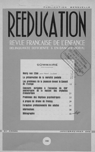 Rééducation. Revue française de l'Enfance Délinquante, déficiente et en danger moral - n°208 - janvier/février 1969