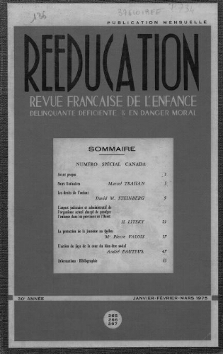 Rééducation. Revue française de l'Enfance Délinquante, déficiente et en danger moral - n°265 à 267 - janvier à mars 1975