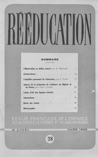 Rééducation. Revue française de l'Enfance Délinquante, déficiente et en danger moral - n°38 - mars 1952