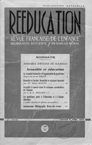 Rééducation. Revue française de l'Enfance Délinquante, déficiente et en danger moral - n°239 à 241 - janvier à avril 1972