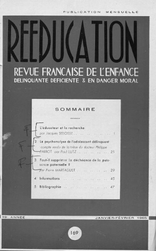 Rééducation. Revue française de l'Enfance Délinquante, déficiente et en danger moral - n°169 - janvier/février 1965