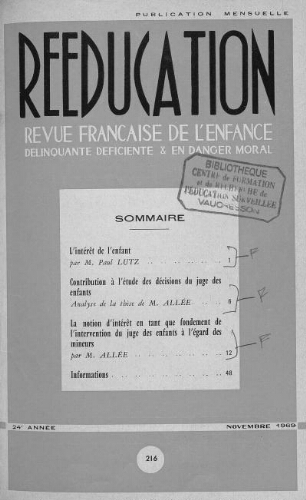 Rééducation. Revue française de l'Enfance Délinquante, déficiente et en danger moral - n°216 - novembre 1969