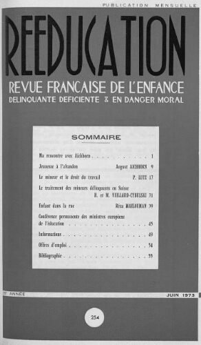 Rééducation. Revue française de l'Enfance Délinquante, déficiente et en danger moral - n°254 - juin 1973