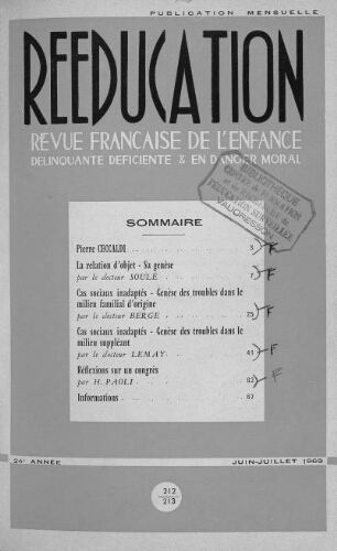 Rééducation. Revue française de l'Enfance Délinquante, déficiente et en danger moral - n°212/213 - juin/juillet 1969