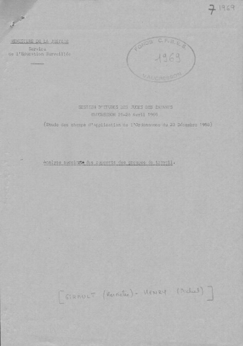 Etude des champs d'application de l'ordonnance du 23 décembre 1958. Session d'études des juges des enfants