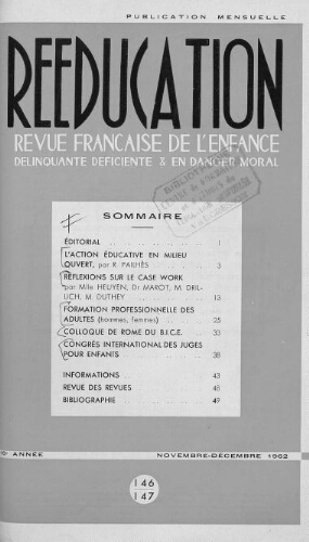 Rééducation. Revue française de l'Enfance Délinquante, déficiente et en danger moral - n°146/147 - novembre/décembre 1962