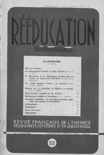 Rééducation. Revue française de l'Enfance Délinquante, déficiente et en danger moral - n°53 - janvier/février 1954