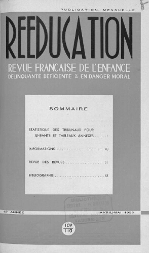 Rééducation. Revue française de l'Enfance Délinquante, déficiente et en danger moral - n°109/110 - avril/mai 1959
