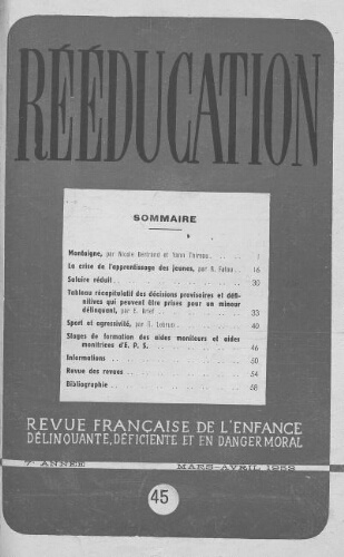 Rééducation. Revue française de l'Enfance Délinquante, déficiente et en danger moral - n°45 - mars/avril 1953