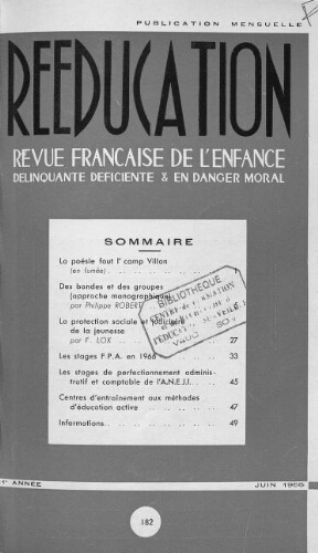 Rééducation. Revue française de l'Enfance Délinquante, déficiente et en danger moral - n°182 - juin 1966
