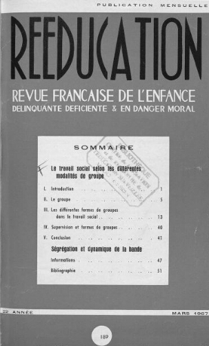 Rééducation. Revue française de l'Enfance Délinquante, déficiente et en danger moral - n°189 - mars 1967