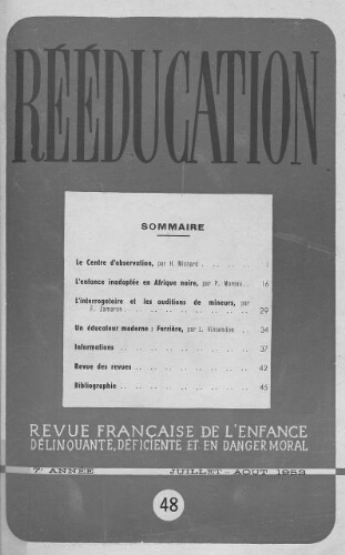 Rééducation. Revue française de l'Enfance Délinquante, déficiente et en danger moral - n°48 - juillet/août 1953
