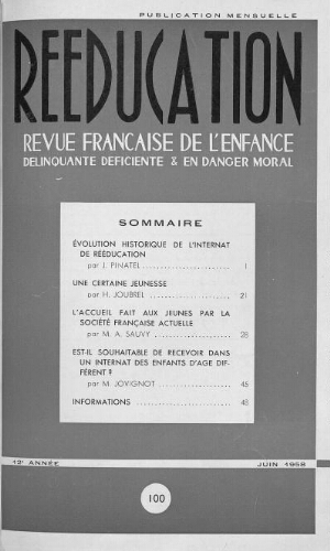 Rééducation. Revue française de l'Enfance Délinquante, déficiente et en danger moral - n°100 - juin 1958