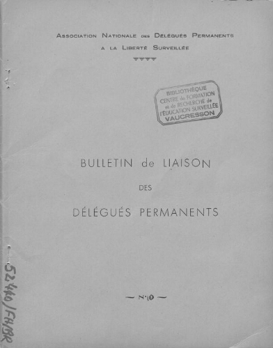 Promesses. Bulletin de liaison de l’Association nationale des délégués permanents à la liberté surveillée - n°10 - 1953 [?]