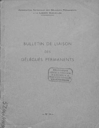 Promesses. Bulletin de liaison de l’Association nationale des délégués permanents à la liberté surveillée - n°14 - 4ème trimestre 1955