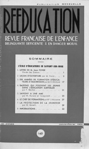 Rééducation. Revue française de l'Enfance Délinquante, déficiente et en danger moral - n°160 - janvier/février 1964