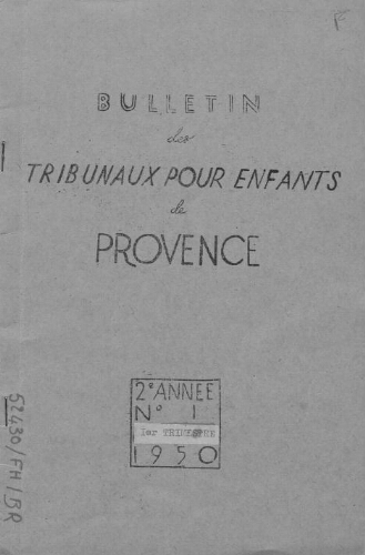 Bulletin des tribunaux pour enfants de Provence - Vol.2, n°1 - 1er trimestre 1950