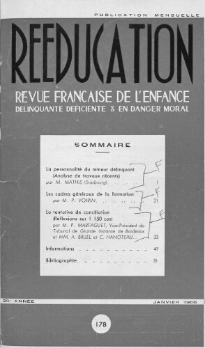 Rééducation. Revue française de l'Enfance Délinquante, déficiente et en danger moral - n°178 - janvier 1966