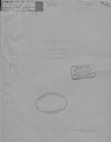 Commission de sociologie. Compte-rendu des Journées d'étude de l'équipe de travail Rouen-Le Havre, les 6 et 7 février 1959 au Centre de l'Education surveillée à Vaucresson