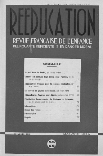 Rééducation. Revue française de l'Enfance Délinquante, déficiente et en danger moral - n°55/56 - mai/juin 1954