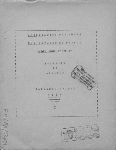 Bulletin de liaison de l’Association des juges des enfants de France - [n.p.] - janvier/juillet 1956