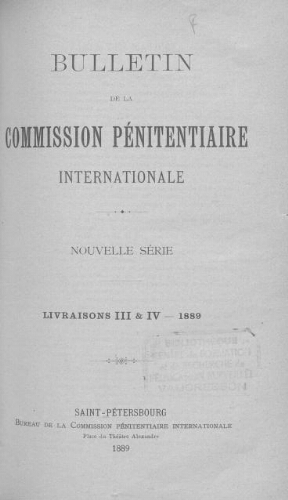 Bulletin de la commission pénitentiaire internationale - n°3/4 - 1889