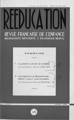 Rééducation. Revue française de l'Enfance Délinquante, déficiente et en danger moral - n°170 - mars 1965
