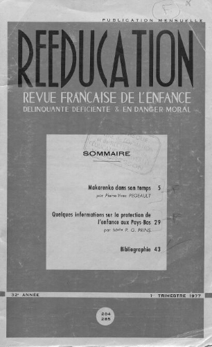 Rééducation. Revue française de l'Enfance Délinquante, déficiente et en danger moral - n°284/285 - 1er trimestre 1977