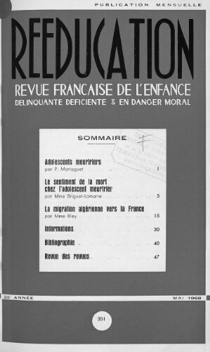 Rééducation. Revue française de l'Enfance Délinquante, déficiente et en danger moral - n°201 - Mai 1968