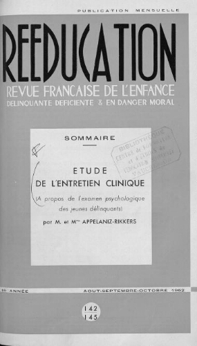 Rééducation. Revue française de l'Enfance Délinquante, déficiente et en danger moral - n°142 à 145 - août à octobre 1962
