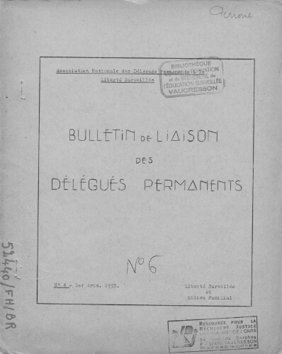 Promesses. Bulletin de liaison de l’Association nationale des délégués permanents à la liberté surveillée - n°6 - 1er trimestre 1953
