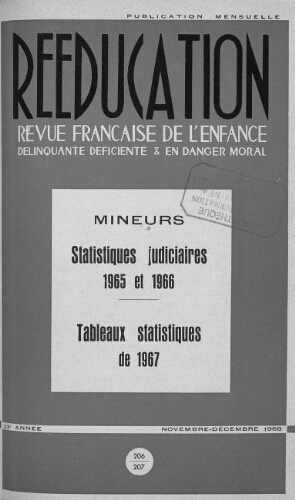Rééducation. Revue française de l'Enfance Délinquante, déficiente et en danger moral - n°206/207 - novembre/décembre 1968