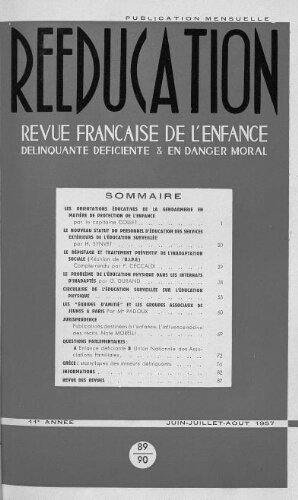Rééducation. Revue française de l'Enfance Délinquante, déficiente et en danger moral - n°89/90 - juin/juillet/août 1957